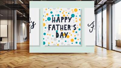 Happy father's day. Lettering. Banner Sale Brush text pattern vector Wall mural