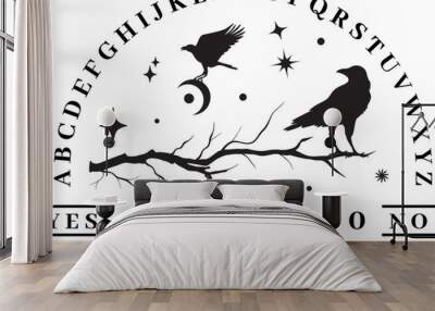 Ouija Board. Two crows surrounded by moon and stars, texts, and alphabet. Gothic typography. Ghosts and demons calling the game. Wall mural