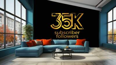 35K, 35.000 subscribers or followers blocks style with gold color on black background for social media and internet-vector Wall mural