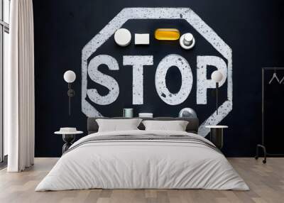 STOP drug concept Wall mural