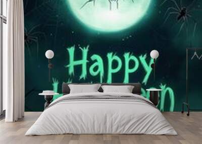 A Halloween banner showcases glowing green Happy Halloween text, surrounded by crawling spiders and illuminated by a full moon Wall mural