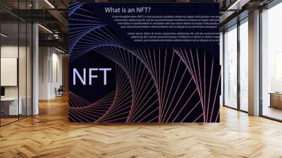 NFT non-fungible token concept of spiral movement lines abstract background. Vector dark web banner with twist hexagon gradient backdrop and non fungible token sign. Modern crypto art concept. Wall mural