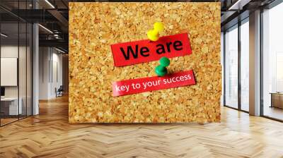 we are key to yor success Wall mural