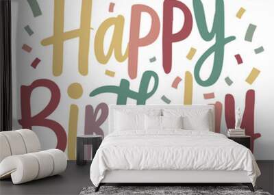 happy birthday colorful typography with white background Wall mural