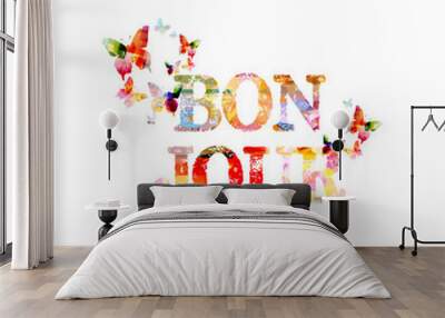 Bonjour colorful inscription with buterflies Wall mural