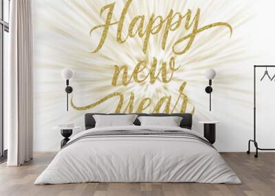 happy new year beautiful lettering png illustration with sparkling golden grain pattern, suitable for celebration, greeting, brochure, promo, card, post. New year , lunar element Wall mural