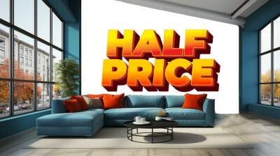 Half price. Text effect with good colors, 3D style Wall mural