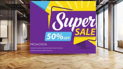 Super Sale Banner Template. Discount Up to 50%. Vector Template Poster Sale Promotion. Wall mural