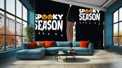 Spooky Season, Halloween T shirt Design, Quotes about Halloween, Halloween shirt, Halloween typography T shirt design Wall mural