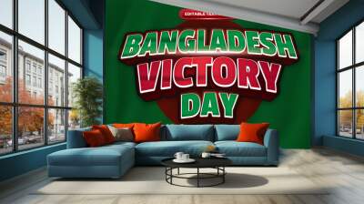 Bangladesh victory day hero 3d editable text effect Wall mural