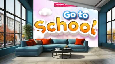 go to school editable text effect comic cartoon style with colorful 3d cloud sky background Wall mural