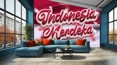 super indonesia merdeka independence day 3d editable text effect Wall mural