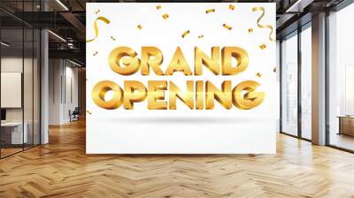 Grand opening shinny gold text with confetti isolated on white background Wall mural