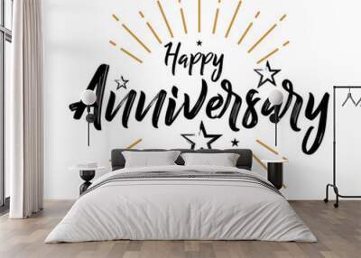 Happy Anniversary - Fireworks - Grunge, Typography, Handwritten vector illustration, brush pen lettering, for greeting Wall mural