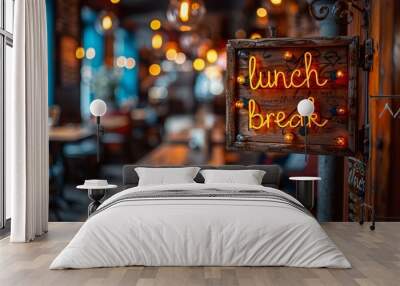 A cozy cafe interior with a warm wooden decor featuring a prominently displayed neon lunch break sign, creating a welcoming and inviting atmosphere Wall mural