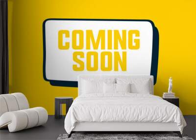 coming soon with Speech bubble design vector Wall mural