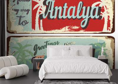 vintage grunge retro sign welcome to antalya ,greetings from antalya Wall mural