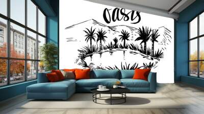 sketch of oasis in the desert. hand drawn illustration converted to vector Wall mural