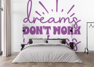 Motivational SVG 2 Wall mural