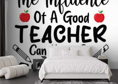 Teacher T-shirt Quotes Vector Design Illustration Clipart Eps  Wall mural