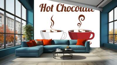 Hot Chocolate Wall mural