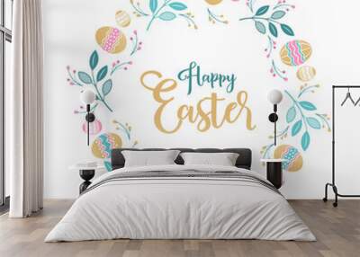 Easter wreath with Easter eggs, flowers, leaves and branches on white background. Decorative frame with gold elements. Unique design for your greeting cards, banners, flyers. Vector in modern style. Wall mural