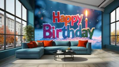 Holiday illustration. Birthday greeting with the words Happy Birthday written on a colorful sign, surrounded by snowflakes and a candle. Wall mural