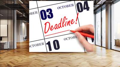 3rd day of October. Hand drawing red line and writing the text Deadline on calendar date October 3. Deadline word written on calendar Autumn month, day of the year concept. Wall mural