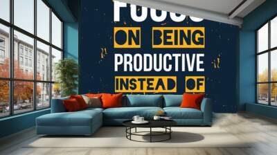 Vector focus Quote poster, inspirational motivational quote, goal background for wall, t-shirt design Wall mural