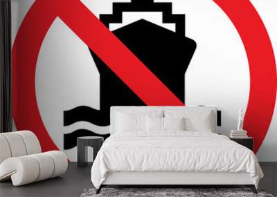 No ships sign Wall mural