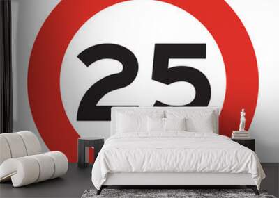 speed limit road sign. speed limit 25 icon. isolated illustration of circle speed limit traffic sign Wall mural