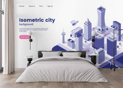 Isometric city background. Modern city with skyscrapers. Megacity infrastructure. Business center. Web page concept. Vector illustration Wall mural