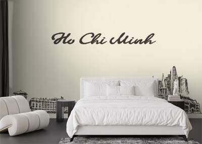 Ho Chi Minh skyline Vietnam vector drawn sketch Wall mural