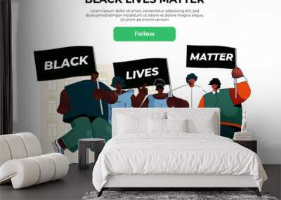 Black lives matter web banner concept. African men and women hold rally placards and protesting together, human rights fight landing page template. Vector illustration with people scene in flat design Wall mural