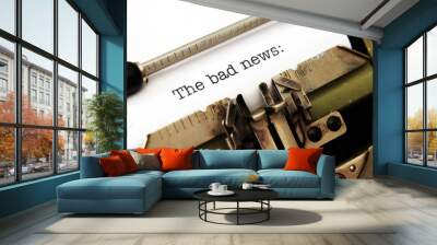 The bad news Wall mural