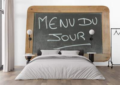 ardoise menu du jour 18062015 Wall mural