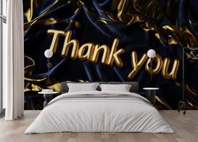 3D gold letters spelling Thank you on a dark luxurious velvet fabric Wall mural