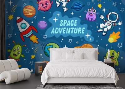 Space for children. Cartoon astronauts in the galaxy. Set of cosmic elements.  Colorful Space Background with cosmonauts, planets, stars, aliens and monsters. Vector illustration Wall mural