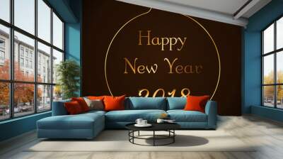 happy new year gold text in bauble. holiday background. merry christmas card, golden number 2018. de Wall mural