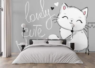 Hand Drawn Cute cat with phrase lovely cute weow vector illustration. Children's design poster. Wall mural