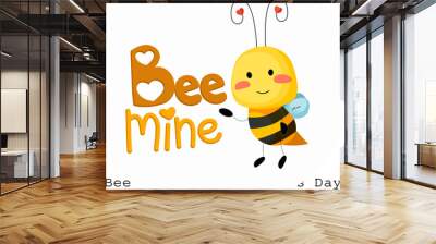 Bee Mine- Cute illustrated - bee image - valentine's day Wall mural