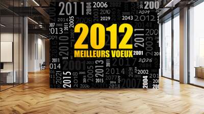 2012 : meilleurs voeux ! Wall mural