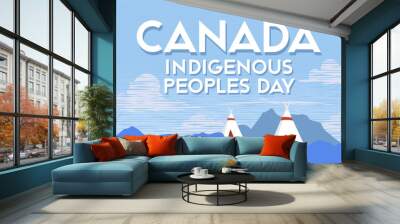 Happy Canada Indigenous Peoples Day for all indigenous peoples Wall mural