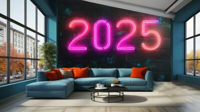 Neon numbers of 2025 shine brightly on a dark wall, symbolizing the significance of the upcoming year Wall mural