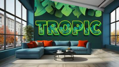 Tropical style bold text effect, editable text Wall mural