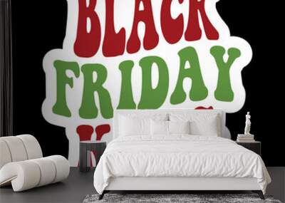 Black Friday Family Wall mural