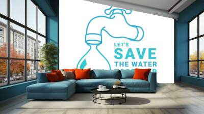 world water day banner - Let is save the water togetther slogan text and tap water with drop water vector design Wall mural