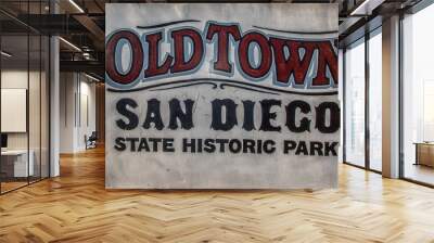 old town san diego sign Wall mural