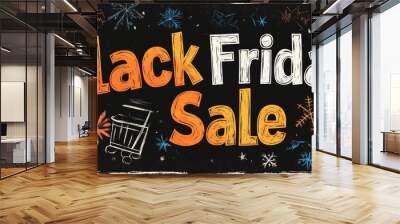 Black Friday Sale Hand Drawn Lettering on Blackboard Backdrop with Holiday Shopping Symbols Image Wall mural