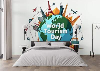 World Tourism Day: Global Travel Adventures and Cultural Connections Wall mural